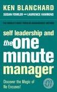 Cover of: Self Leadership and the One Minute Manager by Ken Blanchard, Susan Fowler, Laurence F. Hawkins