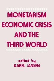 Cover of: Monetarism, economic crisis, and the Third World