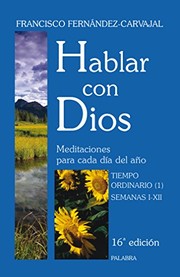 Cover of: Hablar con Dios. Tomo III: Tiempo ordinario . Semanas I a XII
