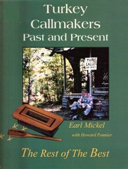 Cover of: Turkey callmakers past and present by Earl Mickel