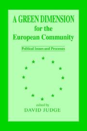 Cover of: A Green Dimension for the European Community by David Judge