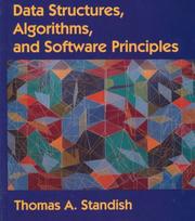 Cover of: Data structures, algorithms, and software principles by Thomas A. Standish