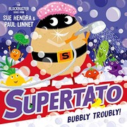 Cover of: Supertato: Bubbly Troubly