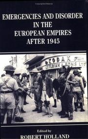 Cover of: Emergencies and Disorder in the European Empires After 1945