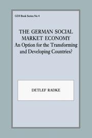 Cover of: The German social market economy: an option for the transforming and developing countries?