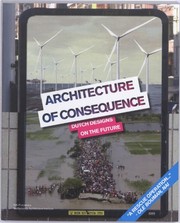 Cover of: Architecture of Consequence by Ole Bouman, Anneke Abhelakh, Mieke Dings, Martine Zoeteman