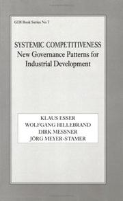 Cover of: Systemic Competitiveness: New Governance Patterns for Industrial Development (Gdi Book Series, No. 7)