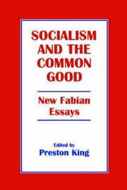 Socialism and the Common Good by Preston King