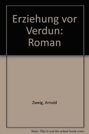 Cover of: Erziehung vor Verdun: Roman