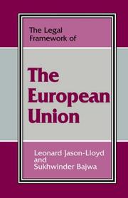 Cover of: The legal framework of the European union by Leonard Jason-Lloyd