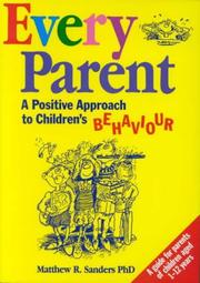 Cover of: Every Parent | Matthew R. Sanders