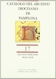 Catálogo del Archivo Diocesano de Pamplona by José Luis Sales Tirapu