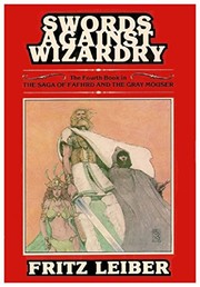 Cover of: Swords against wizardry by Fritz Leiber