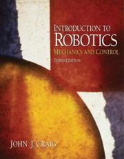 Cover of: Introduction to robotics by John J. Craig