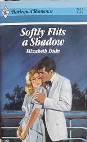 Cover of: Softly Flits A Shadow by Elizabeth Duke
