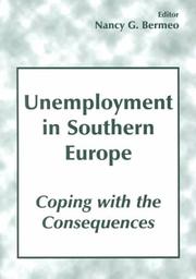 Cover of: Unemployment in Southern Europe: Coping with the Consequences: Coping with the Consequences (South European Society & Politics)