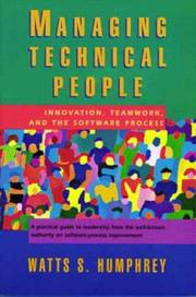 Cover of: Managing technical people: innovation, teamwork, and the software process