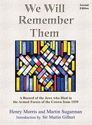 Cover of: We Will Remember Them: A Record Of The Jews Who Died In The Armed Forces Of The Crown 1939-1945 (second Edition, Greatly Expanded)