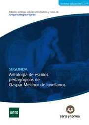 Cover of: Segunda Antología de escritos pedagógios de Gaspar Melchor de Jovellanos