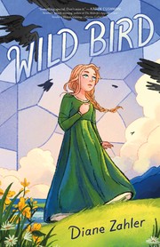 Cover of: Wild Bird by Diane Zahler