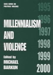 Cover of: Millennialism and violence by edited by Michael Barkun.