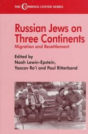 Cover of: Russian Jews on three continents: migration and resettlement