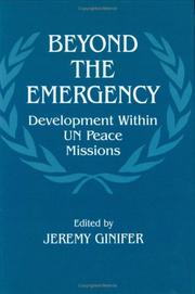Cover of: Beyond the emergency: development within UN peace missions