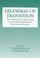 Cover of: Dilemmas of transition