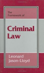 Cover of: The framework of criminal law by Leonard Jason-Lloyd