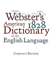 Cover of: Webster's 1828 American Dictionary of the English Language