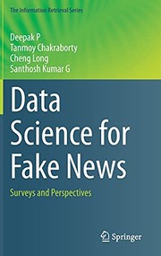 Cover of: Data Science for Fake News by Deepak P, Tanmoy Chakraborty, Cheng Long, Santhosh Kumar G
