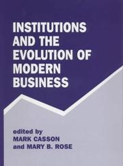 Cover of: Institutions and the evolution of modern business