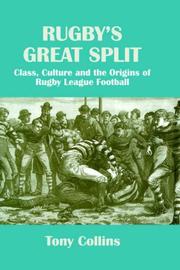 Cover of: Rugby's great split: class, culture, and the origins of Rugby League football