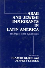 Cover of: Arab and Jewish Immigrants in Latin America by Ignacio Klich