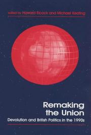 Cover of: Remaking the union by edited by Howard Elcock and Michael Keating.