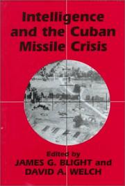 Cover of: Intelligence and the Cuban missile crisis