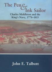 Cover of: The pen and ink sailor: Charles Middleton and the King's Navy, 1778-1813