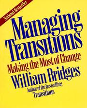 Managing transitions by Bridges, William
