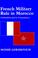 Cover of: French Military Rule in Morocco