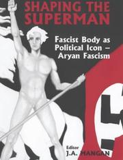 Cover of: Shaping the Superman: Fascist Body as Political Icon: Aryan Fascism (Cass Studies--Sport in the Global Society.)