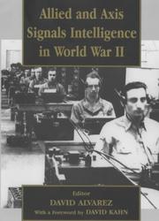 Cover of: Allied and axis signals intelligence in World War II