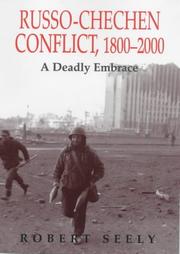 Cover of: The Russian-Chechen Conflict 1800-2000 by Robert Seely