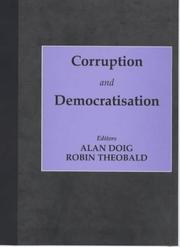 Cover of: Corruption and Democratisation (Commonwealth and Comprative Politics) by Alan Doig, Alan Doig
