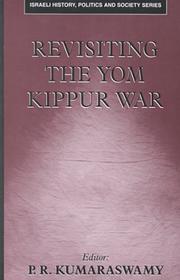 Cover of: Revisiting the Yom Kippur War (Israeli History, Politics, and Society) by P. Kumaraswamy