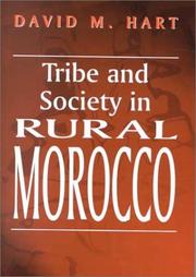 Cover of: Tribe and Society in Rural Morocco (History and Society in the Islamic World) by Hart, David M.