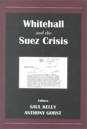 Cover of: Whitehall and the Suez crisis