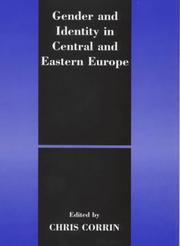 Cover of: Gender and Identity in Central and Eastern Europe (Journal of Communist Studies & Transition Politics) by Chris Corrin