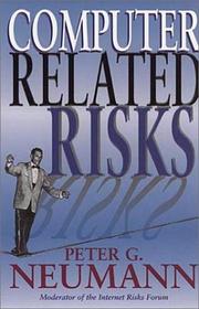 Cover of: Computer-related risks by Neumann, Peter