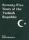 Cover of: Seventy-five Years of the Turkish Republic (Middle Eastern Studies)