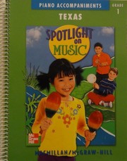 Cover of: Texas Spotlight on Music (Piano Accompaniments, Grade 1) by Judy Bond